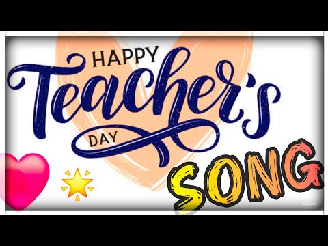 Teachers Day Song | English | Happy Teacher's Day Song | Poem | With Lyrics