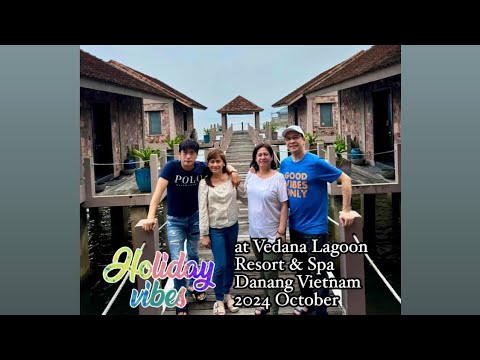 Holiday Vibes at Vedana Lagoon Resort & Spa…#danangvietnam #tambay #awesomevideo #travel #familia