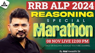 RRB ALP 2024 Reasoning Special Marathon | RRB ALP Reasoning Marathon | RRB ALP | By Atul Awasthi Sir