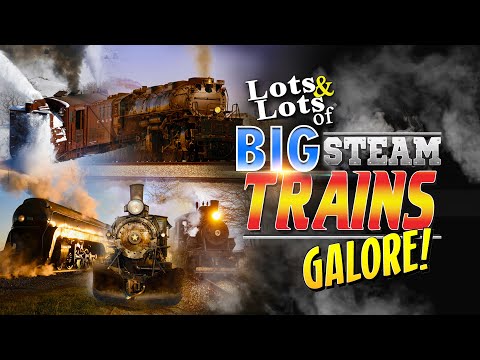 Lots of BIG Steam Trains Galore FULL SHOW & Bonus | Lots & Lots of | James Coffey | CoasterFan 2105