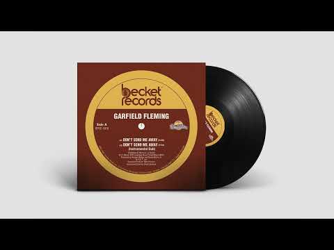 Garfield Fleming - Don't Send Me Away (Instrumental Dub)