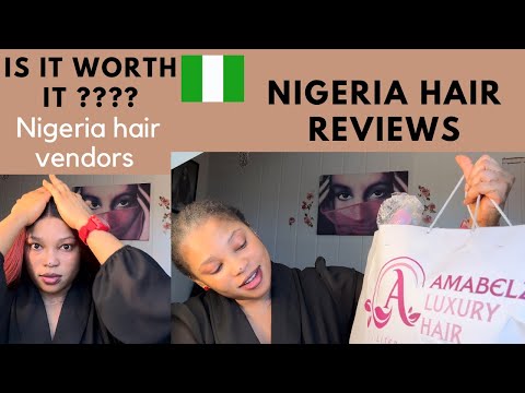 NIGERIAN HAIR VENDORS are SCAMERS// hair REVIEW//NIgerian HAIR REVIEW//