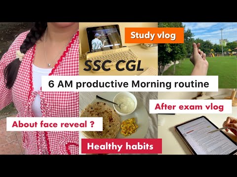 6 AM SSC CGL study vlog🎀 After exam vlog| Restart | productive morning routine |Healthy habits #cgl