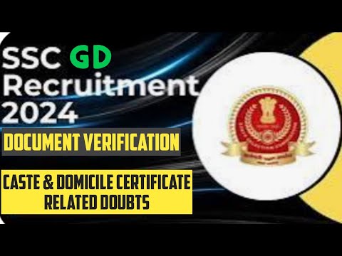 SSC GD 2024 Document Verification!Caste & Domicile Certificate#ssc#sscgd#sscdv