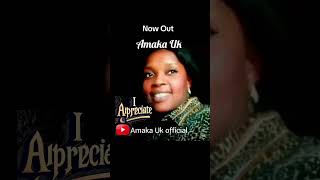 I Appreciate by Amaka UK official    #viralvideo #duet #ukworship #worship #gospelmusic