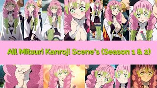 All Mitsuri Kanroji Scenes (Season 1 & 2)