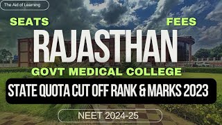 Rajasthan Neet State Cutoff Rank &Marks 2023|Seat|Fees|Neet 2024