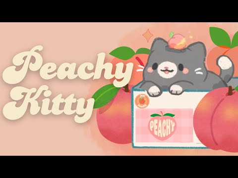 Peachy Kitty Lofi 🍑1 Hr Songs 🍹 lofi chill【Cute lofi music mix】🌟study/chill/relax/Aesthetic💫