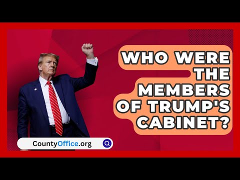 Who Were the Members of Trump's Cabinet? | CountyOffice.org