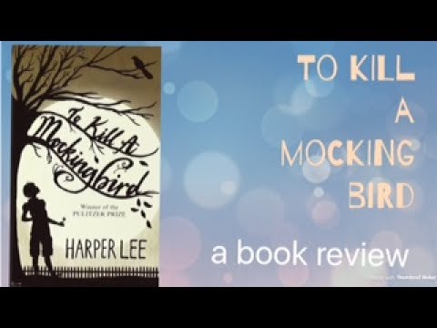 To kill a mockingbird | Harper Lee