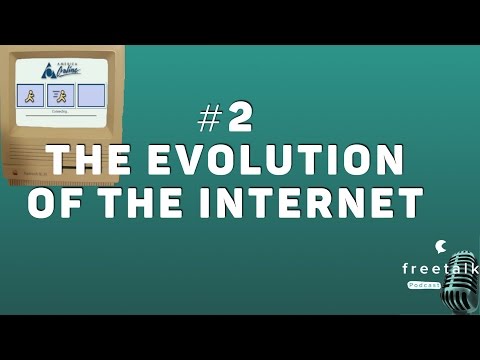 #2: The Evolution of the Internet | freetalk Podcast