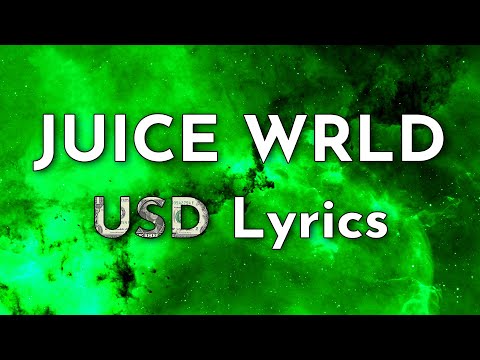 Juice WRLD - USD (Unreleased) (Lyrics)