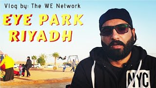 Eye Park Riyadh Saudi Arabia |حديقة العين