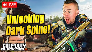 🔴LIVE - Unlocking Dark Spine Today in Black Ops 6!!!