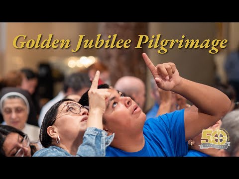 Eyes Up! | 2024 Golden Jubilee Pilgrimage Recap