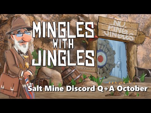 Mingles with Jingles 548 - Salt Mine Discord Q+A October