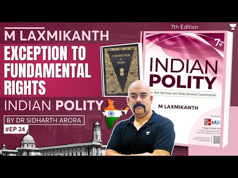 #EP24: Exception to Fundamental Rights | M. Laxmikanth Polity for UPSC | Dr Sidharth Arora