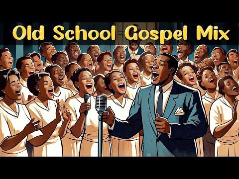 100 GREATEST OLD SCHOOL GOSPEL SONG OF ALL TIME - Best Old Fashioned Black Gospel Music