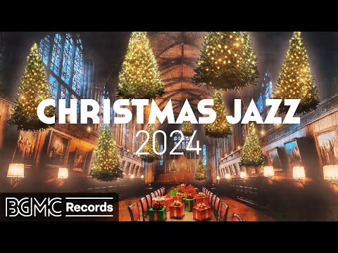 🎅🏻 CHRISTMAS JAZZ 2024: Christmas Carol Jazz Instrumental 🎄 Winter Music Best Songs Cover Collection