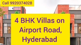 4 BHK Vastu Villas on Airport Road  Hyderabad #hyderabadvillas #luxuryliving