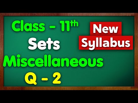 Class 11 Miscellaneous Exercise 1.6 Q2 Sets New NCERT Green Board Chapter 1 Ex 1.6 Maths