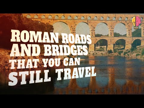 Roman Roads and Bridges That You Can Still Travel