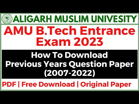 AMU B.tech Previous Year Entrance Question Paper Free Download | amu  btech admission test 2023-24 |