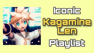 Iconic Kagamine Len Playlist