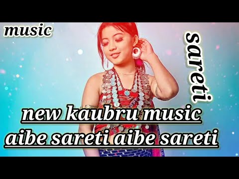 aibe_sareti// new kaubru music uainsoknaiha bru 2022