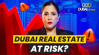 Dubai Real Estate Market Alert! Is Dubai Facing a Bubble Risk?