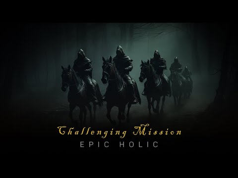 Challenging Mission | Most Powerful Orchestral Music | Dark Music