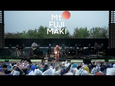 藤巻亮太 - 「南風」Live at “Mt.FUJIMAKI 2023”