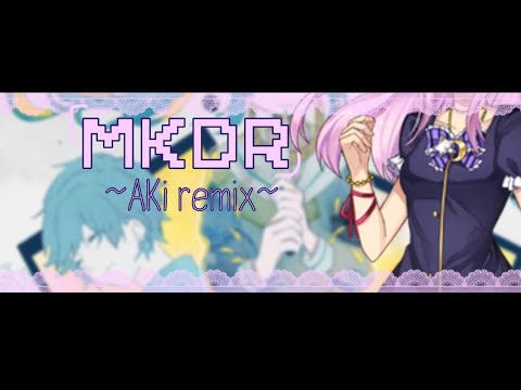 【Yamine Renri】MKDR ~AKi remix~ 【Cover】