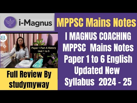 IMagnus MPPSC Mains Notes Paper 1 to 6 Complete Notes in English Update full Review by studymyway✍️🔥