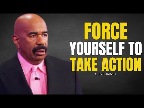 Steve Harvey Motivational Speech - Force Yourself to Take Action