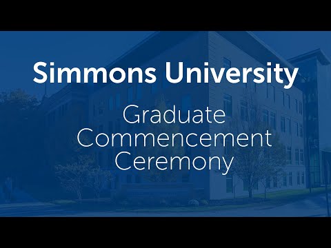 Simmons University 2022 Graduate CNBHS Commencement: Full Ceremony