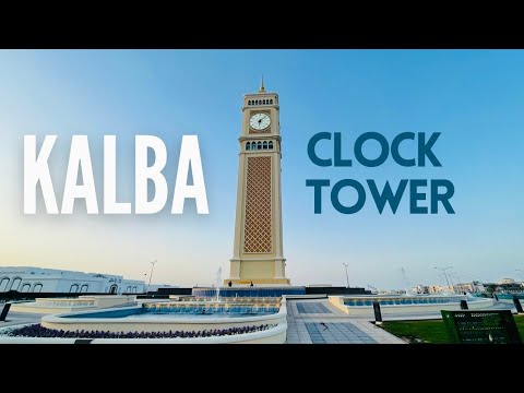 Clock Tower | Kalba Clock Tower | Kalba Corniche Park | Clock Tower Kalba Sharjah UAE