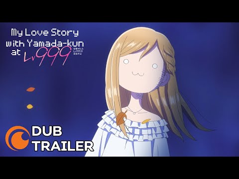 My Love Story with Yamada-kun at Lv999 | DUB TRAILER