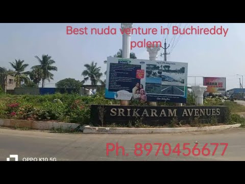 Best nuda approved open plots in buchireddy palem, Nellore. #openplotsinbuchi #srikaramavenues #bank