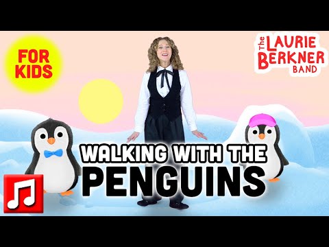 "Walking With The Penguins" by The Laurie Berkner Band | Best Movement Songs for Kids