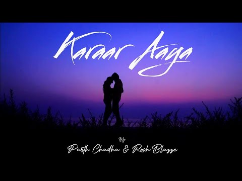 Karaar Aaya - Parth Chadha & Rosh Blazze | Yasser Desai, Neha Kakkar | Trap/Future Bass (2021)