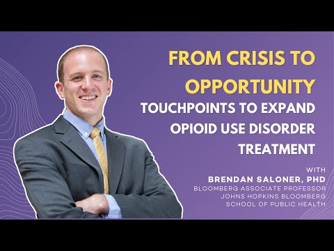 From Crisis to Opportunity: Touchpoints to Expand Opioid Use Disorder Treatment