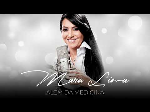 Mara Lima - Além da medicina