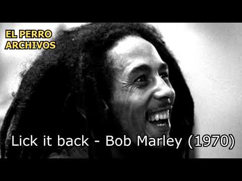 Lick it back - Bob Marley (VERY RARE SONG) (El perro archive)