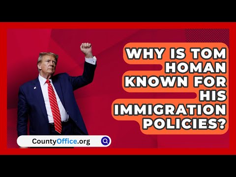 Why Is Tom Homan Known for His Immigration Policies? | CountyOffice.org