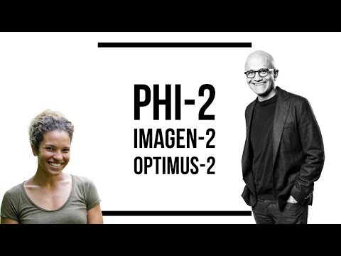 Phi-2, Imagen-2, Optimus-Gen-2: Small New Models to Change the World?