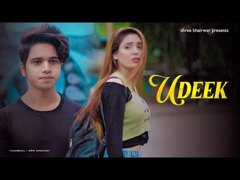 UDEEK - Dilraj Grewal | Heart Touching Love Story 2021 | Latest Punjabi Songs | By Shree khairwar