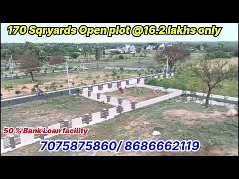 170 Sqryards open plot @ 16.2 lakhs only || 50% Bank loan facility ||