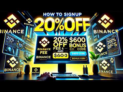 How to Create a Binance Account | Get 20% Trading Fee Discount & $600 in Vouchers!