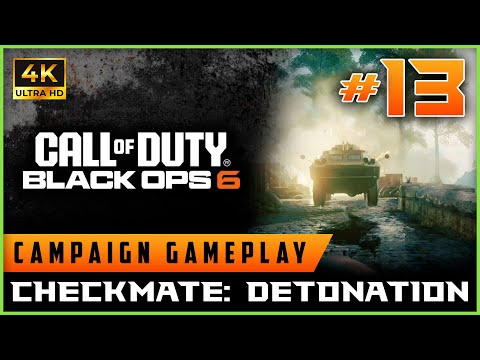 Black Ops 6 - Campaign 4K60 - Checkmate: Detonation (Mission 13)